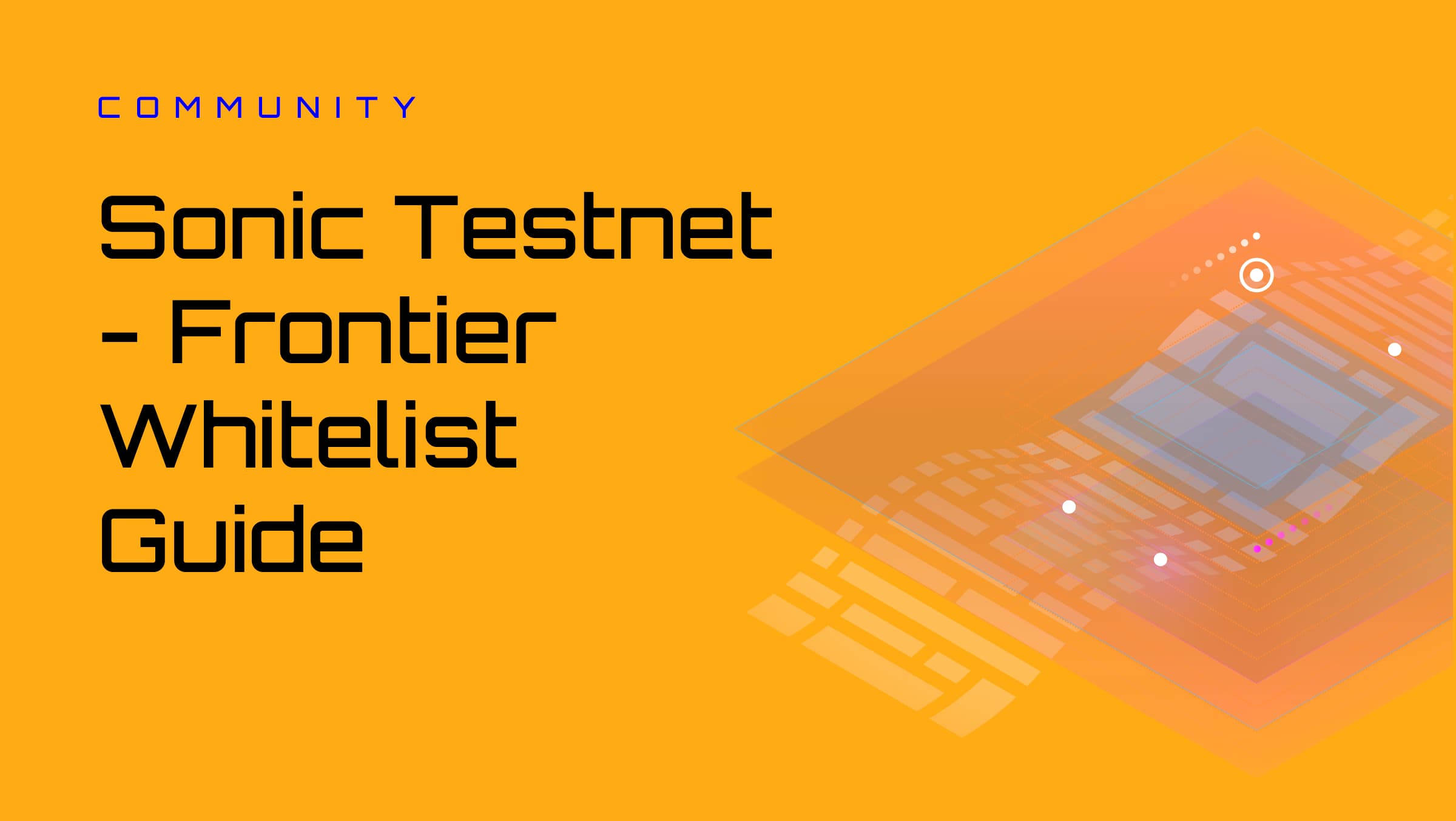 Sonic Testnet - Frontier Whitelist Guide